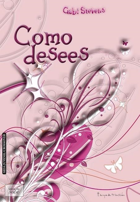 Como desees | 9788415854067 | Stevens, Gabi | Librería Castillón - Comprar libros online Aragón, Barbastro