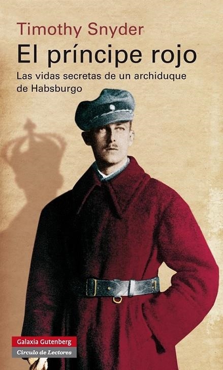 El Príncipe Rojo | 9788415863946 | Snyder, Timothy J. | Librería Castillón - Comprar libros online Aragón, Barbastro