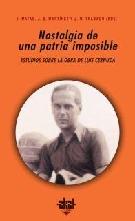 NOSTALGIA DE UNA PATRIA IMPOSIBLE | 9788446021599 | MATAS, J.; MARTINEZ, J.E. Y OTROS | Librería Castillón - Comprar libros online Aragón, Barbastro