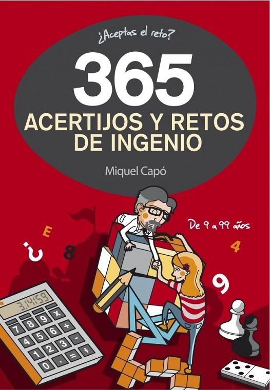 365 acertijos y retos de ingenio | 9788490432945 | Miquel Capó | Librería Castillón - Comprar libros online Aragón, Barbastro