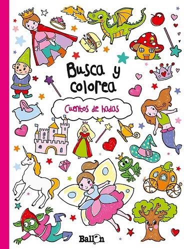 Busca y colorea - Cuentos de hadas | 9789037493634 | Librería Castillón - Comprar libros online Aragón, Barbastro