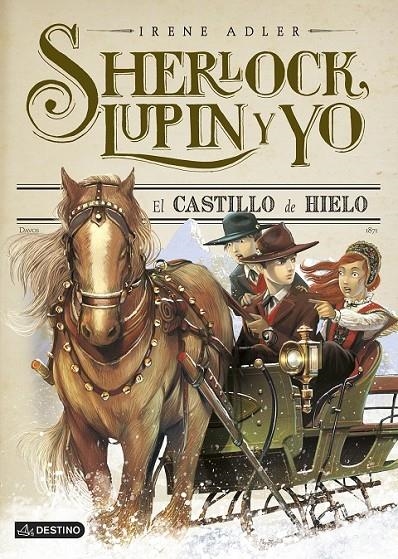 El castillo de hielo - Sherlock, Lupin y yo 5 | 9788408131984 | Adler, Irene | Librería Castillón - Comprar libros online Aragón, Barbastro