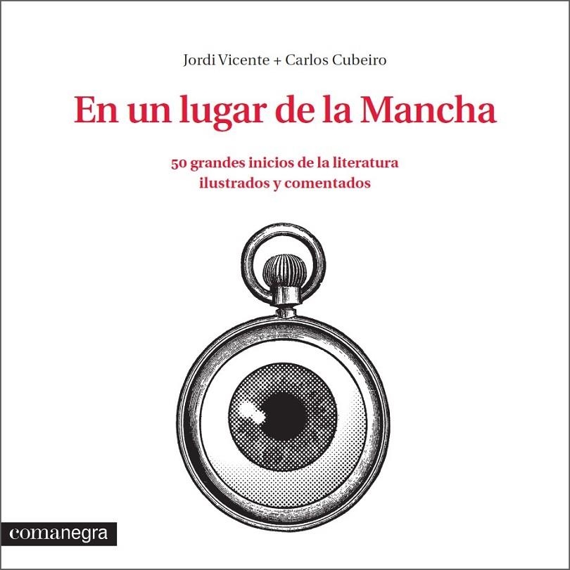 En un lugar de la Mancha | 9788416033324 | Vicente, Jordi; Díaz Cubeiro, Carlos | Librería Castillón - Comprar libros online Aragón, Barbastro