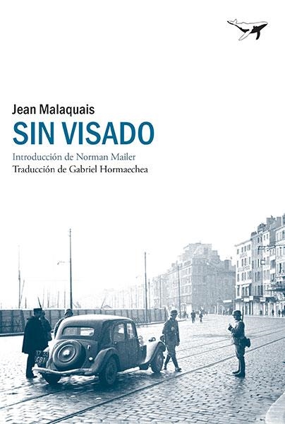 Sin visado | 9788494236754 | Malaquais, Jean | Librería Castillón - Comprar libros online Aragón, Barbastro