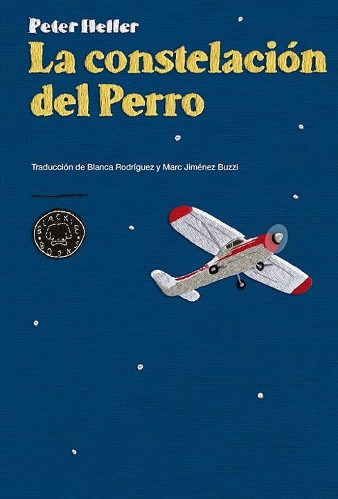 La constelación del perro | 9788416290024 | Heller, Peter | Librería Castillón - Comprar libros online Aragón, Barbastro