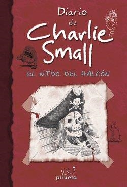 Diario de Charlie Small 11. El nido del halcón | 9788415235774 | Small, Charlie | Librería Castillón - Comprar libros online Aragón, Barbastro