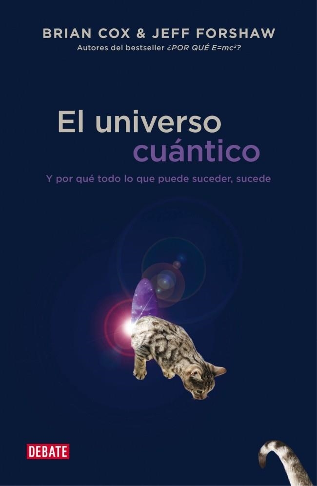 El universo cuántico | 9788499923697 | Brian Cox | Librería Castillón - Comprar libros online Aragón, Barbastro