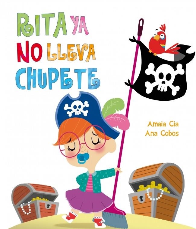 Rita ya no lleva chupete | 9788448840495 | CIA ABASCAL, AMAIA | Librería Castillón - Comprar libros online Aragón, Barbastro