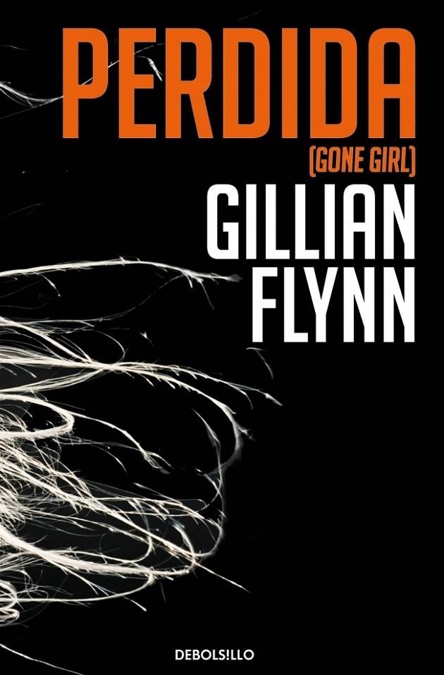 Perdida | 9788490328378 | FLYNN, GILLIAN | Librería Castillón - Comprar libros online Aragón, Barbastro