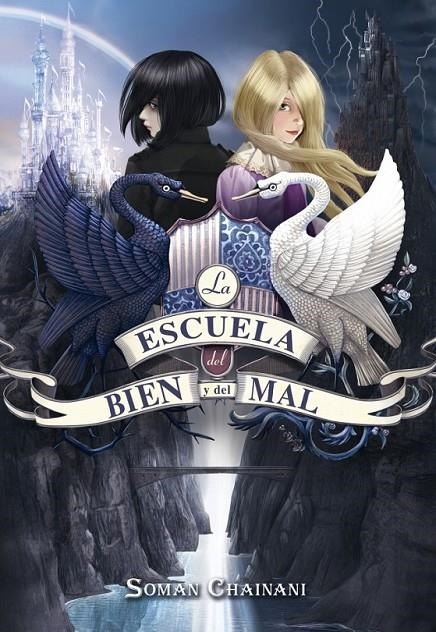 La Escuela del Bien y del Mal | 9788490432693 | CHAINANI, SOMAN | Librería Castillón - Comprar libros online Aragón, Barbastro