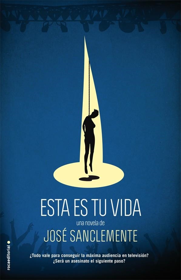 Esta es tu vida | 9788499187600 | José Sanclemente | Librería Castillón - Comprar libros online Aragón, Barbastro