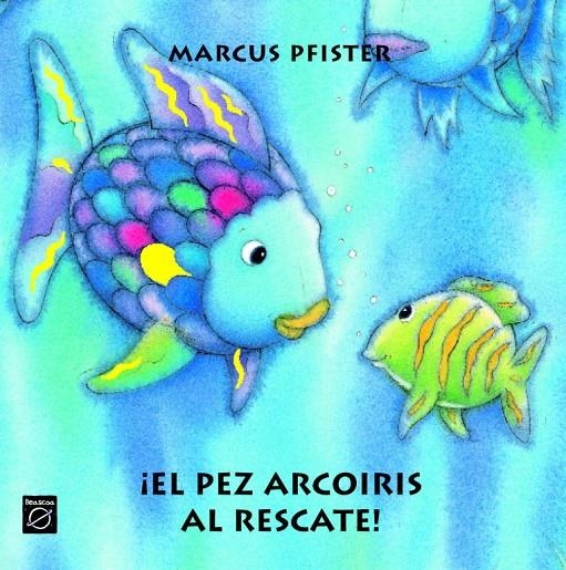 PEZ ARCOIRIS AL RESCATE, EL | 9788448821975 | PFISTER, MARCUS | Librería Castillón - Comprar libros online Aragón, Barbastro