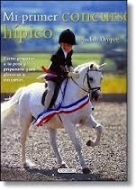 Mi primer concurso hípico | 9788490370605 | Draper, Judith | Librería Castillón - Comprar libros online Aragón, Barbastro