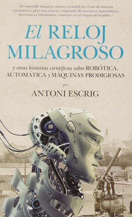 El reloj milagroso | 9788494155246 | Escrig, Antoni | Librería Castillón - Comprar libros online Aragón, Barbastro