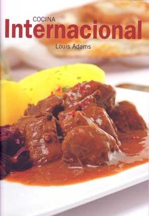 Hoy cocinamos - Cocina internacional | 9788415372103 | Adams, Louis | Librería Castillón - Comprar libros online Aragón, Barbastro