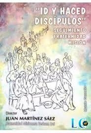 ID Y HACED DISCIPULOS | 9788483536377 | MARTINEZ SAEZ, J. | Librería Castillón - Comprar libros online Aragón, Barbastro