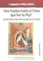 UNA PALABRA HABLO EL PADRE QUE FUE SU .. | 9788483536360 | GARCIA MUÑOZ, F. | Librería Castillón - Comprar libros online Aragón, Barbastro