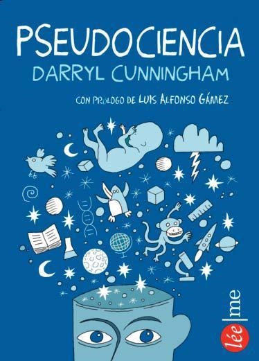 Pseudociencia | 9788415589181 | Cunningham, Darryl | Librería Castillón - Comprar libros online Aragón, Barbastro