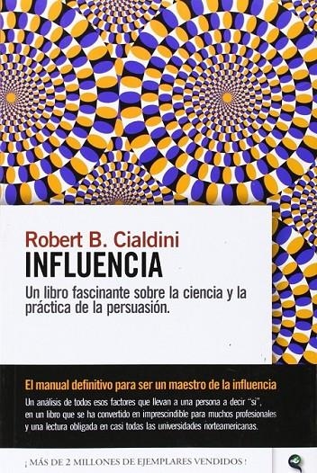 INFLUENCIA | 9788493614850 | CIALDINI, ROBERT | Librería Castillón - Comprar libros online Aragón, Barbastro