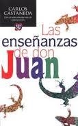 ENSEÑANZAS DE DON JUAN, LAS ED.2014 | 9786071618030 | Castaneda, Carlos | Librería Castillón - Comprar libros online Aragón, Barbastro