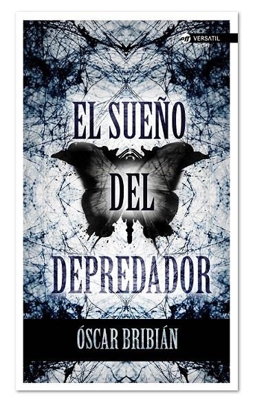 El sueño del Depredador | 9788494225703 | Bribián, Oscar | Librería Castillón - Comprar libros online Aragón, Barbastro