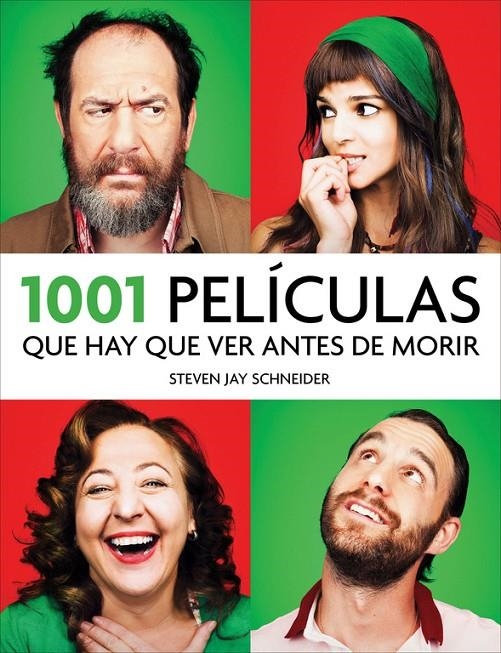 1001 películas que hay que ver antes de morir | 9788415989875 | Schneider, Steven Jay | Librería Castillón - Comprar libros online Aragón, Barbastro