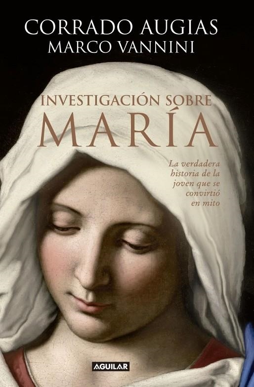 INVESTIGACIÓN SOBRE MARÍA | 9788403014299 | AUGIAS, CORRADO | Librería Castillón - Comprar libros online Aragón, Barbastro