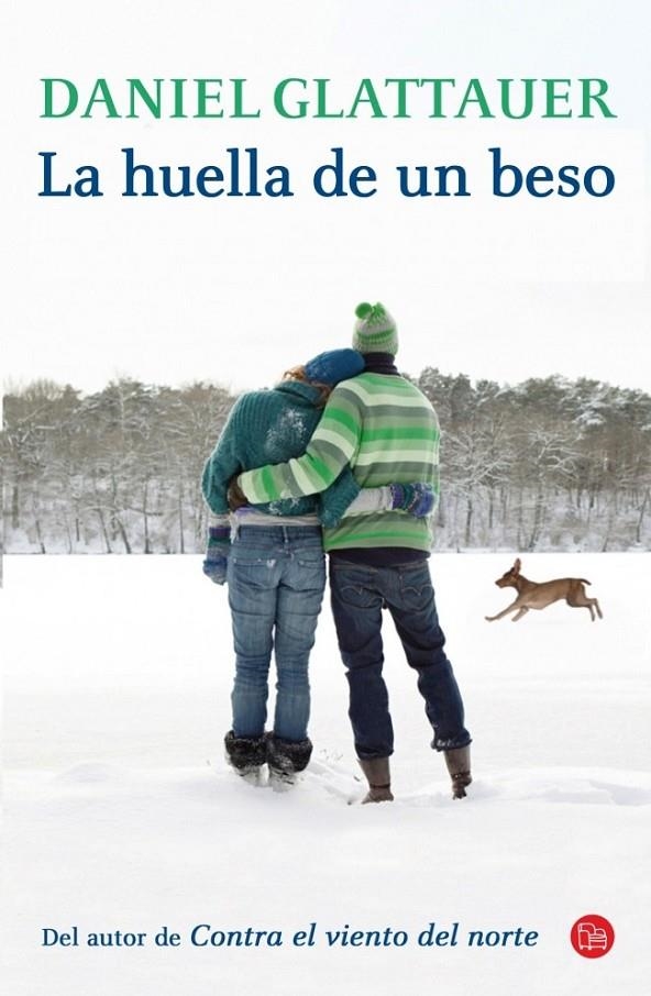 LA HUELLA DE UN BESO - PDL | 9788466328746 | GLATTAUER, DANIEL | Librería Castillón - Comprar libros online Aragón, Barbastro