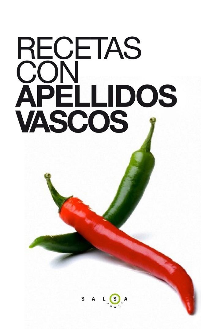 Recetas con apellidos vascos | 9788415193647 | VV.AA. | Librería Castillón - Comprar libros online Aragón, Barbastro