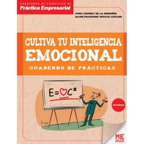 CUADERNO CULTIVA TU INTELIGENCIA EMOCIONAL | 9788415322931 | VV.AA. | Librería Castillón - Comprar libros online Aragón, Barbastro