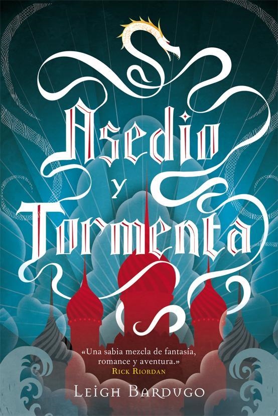 Asedio y Tormenta | 9788415709367 | Bardugo, Leigh | Librería Castillón - Comprar libros online Aragón, Barbastro