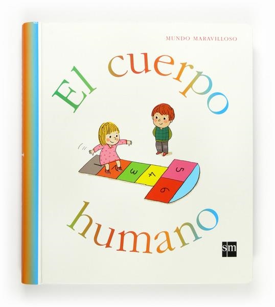 EL CUERPO HUMANO - Mundo maravilloso | 9788467569698 | Badreddine, Delphine | Librería Castillón - Comprar libros online Aragón, Barbastro