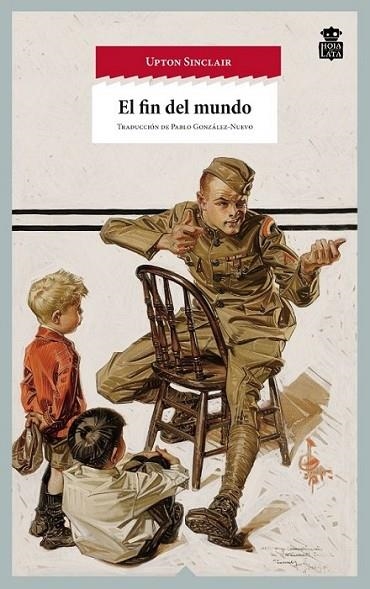 EL FIN DEL MUNDO | 9788494280535 | SINCLAIR, UPTON | Librería Castillón - Comprar libros online Aragón, Barbastro