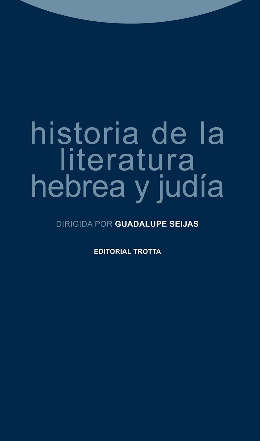 Historia de la literatura hebrea y judía | 9788498795578 | Seijas de los Rios Zarzosa, Guadalupe | Librería Castillón - Comprar libros online Aragón, Barbastro