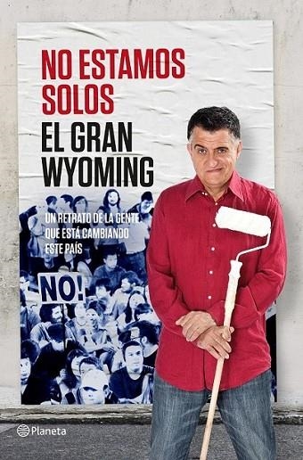 No estamos solos | 9788408131557 | El Gran Wyoming | Librería Castillón - Comprar libros online Aragón, Barbastro