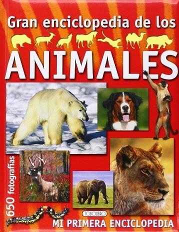 GRAN ENCICLOPEDIA DE ANIMALES (PORTADA ROJA) | 9788490372388 | VARIOS | Librería Castillón - Comprar libros online Aragón, Barbastro