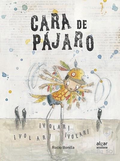 Cara de pájaro | 9788498456042 | BONILLA, ROCIO | Librería Castillón - Comprar libros online Aragón, Barbastro