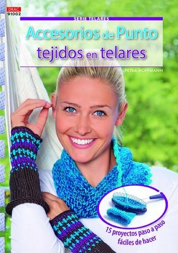 Accesorios de punto tejidos en telares | 9788498744347 | Hoffmann, Petra | Librería Castillón - Comprar libros online Aragón, Barbastro