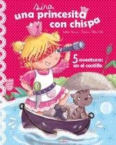 SIRA, UNA PRINCESITA CON CHISPA | 9788416221134 | ËTIENNE, LAETITIA; FOLLIO-VREL, ROZEN | Librería Castillón - Comprar libros online Aragón, Barbastro