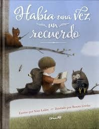 Había una vez un Recuerdo | 9788484704997 | Laden, Nina | Librería Castillón - Comprar libros online Aragón, Barbastro