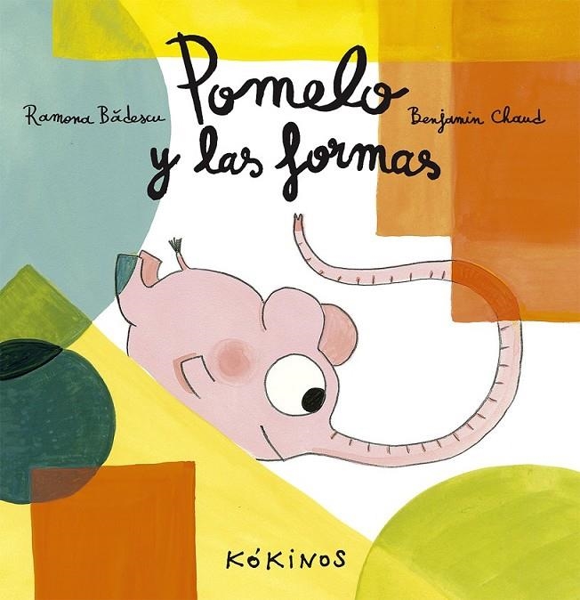 Pomelo y las formas | 9788416126149 | Badescu, Ramona | Librería Castillón - Comprar libros online Aragón, Barbastro