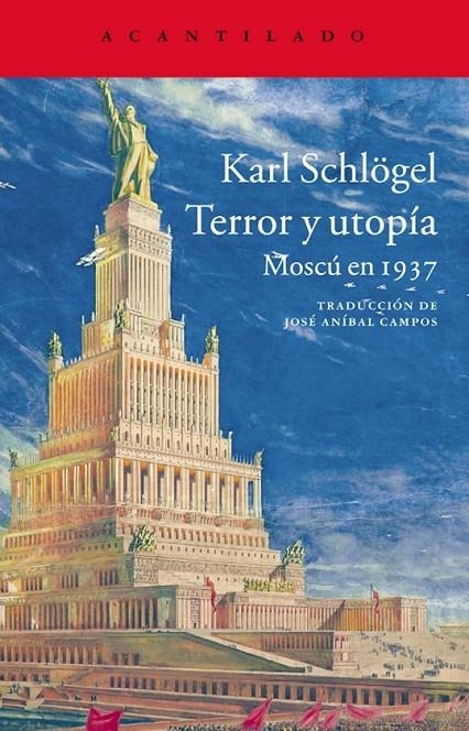 Terror y utopía | 9788416011322 | Schlögel, Karl | Librería Castillón - Comprar libros online Aragón, Barbastro