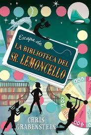 ESCAPA DE LA BIBLIOTECA DEL SR. LEMONCELLO | 9788415709497 | GRABENSTEIN, CHRIS | Librería Castillón - Comprar libros online Aragón, Barbastro