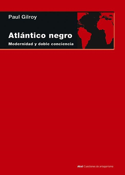 Atlántico negro | 9788446029120 | Gilroy, Paul | Librería Castillón - Comprar libros online Aragón, Barbastro