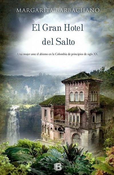 El gran hotel del salto | 9788466655781 | Barbáchano, Margarita | Librería Castillón - Comprar libros online Aragón, Barbastro