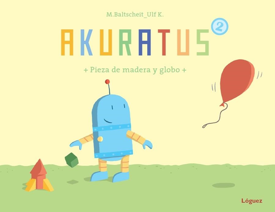 Akuratus2 | 9788496646995 | Baltscheit, Martin | Librería Castillón - Comprar libros online Aragón, Barbastro