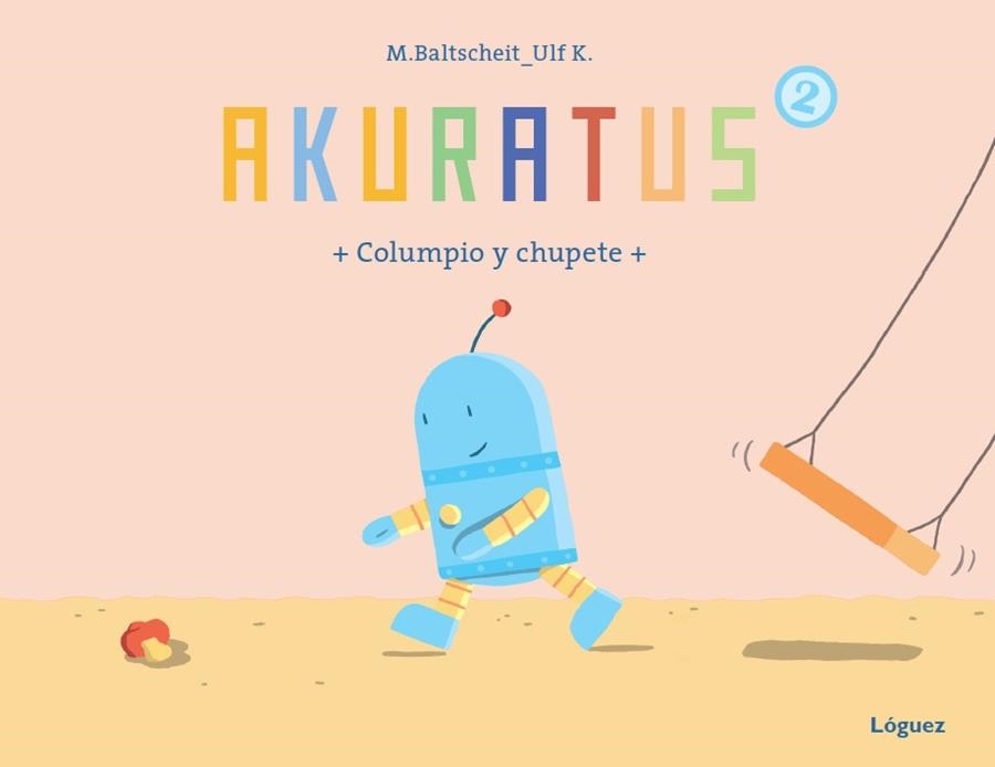 Akuratus2 | 9788494230509 | Baltscheit, Martin | Librería Castillón - Comprar libros online Aragón, Barbastro