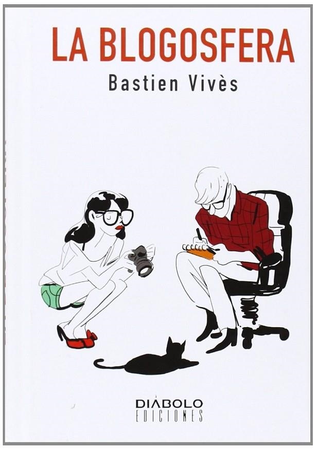 LA BLOGOSFERA | 9788416217045 | VIVÉS, BASTIEN | Librería Castillón - Comprar libros online Aragón, Barbastro