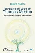 EL PALACIO DEL VACIO DE THOMAS MERTON | 9788429322293 | FINLEY, JAMES | Librería Castillón - Comprar libros online Aragón, Barbastro