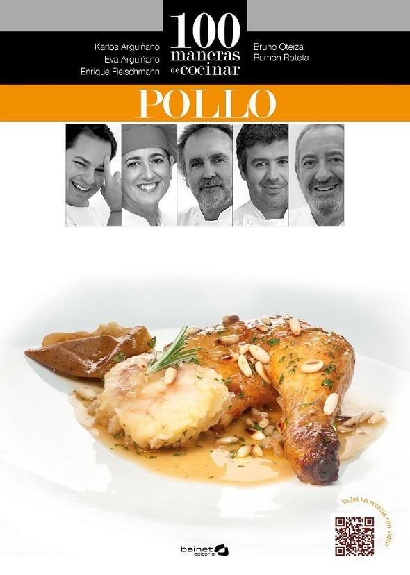 100 maneras de cocinar pollo | 9788496177956 | Arguiñano, Karlos y otros | Librería Castillón - Comprar libros online Aragón, Barbastro